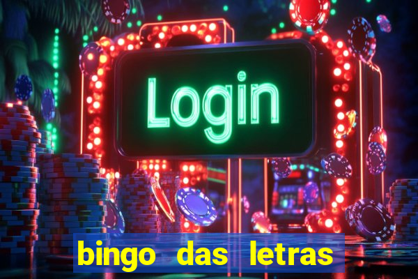 bingo das letras para imprimir colorido