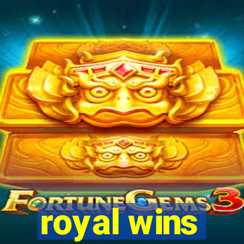 royal wins