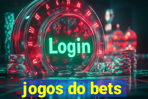 jogos do bets