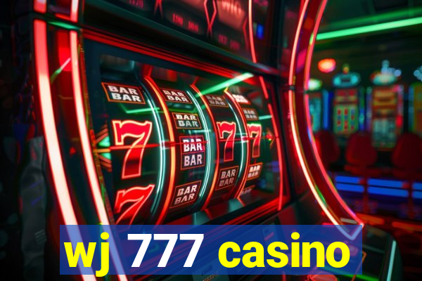 wj 777 casino