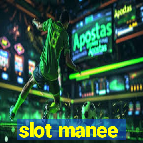 slot manee