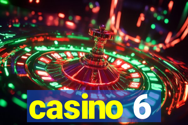 casino 6