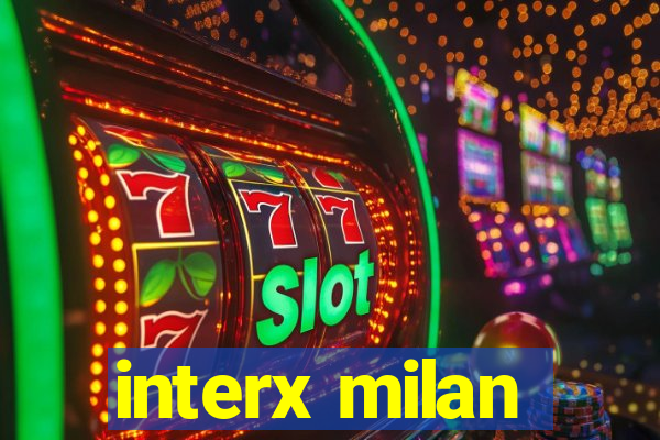 interx milan