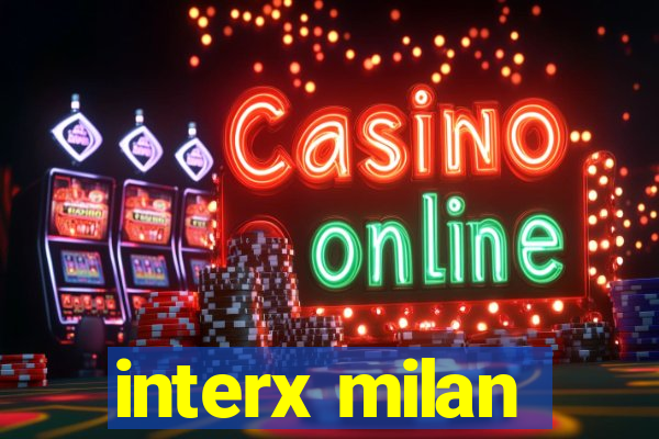 interx milan