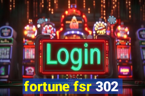 fortune fsr 302