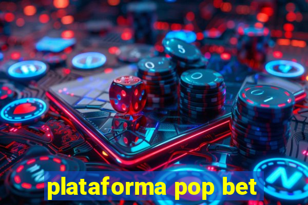 plataforma pop bet