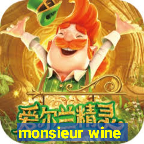 monsieur wine