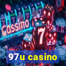 97u casino