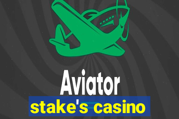 stake's casino