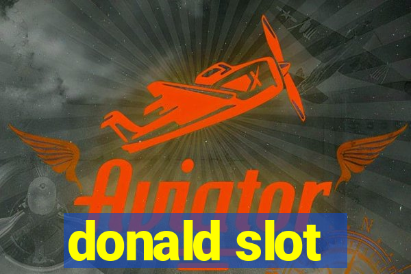 donald slot