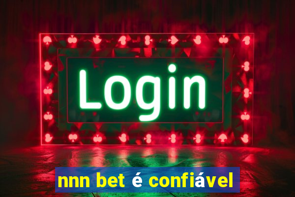 nnn bet é confiável