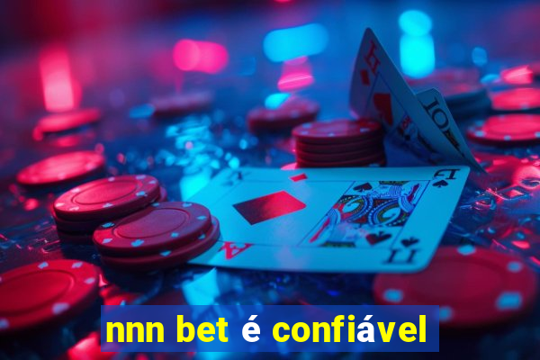 nnn bet é confiável