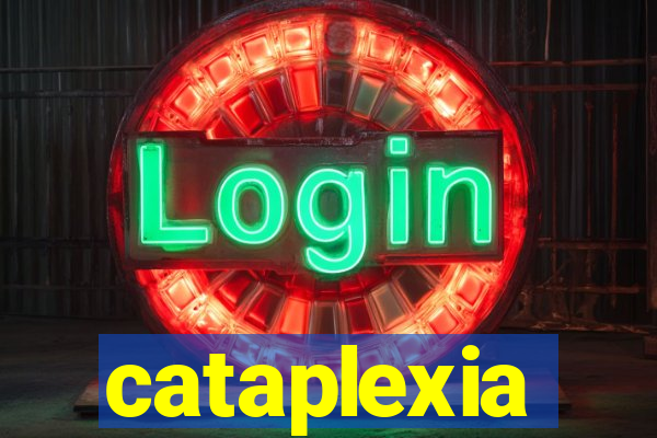 cataplexia