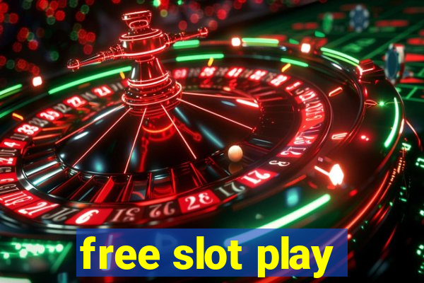 free slot play