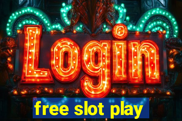 free slot play