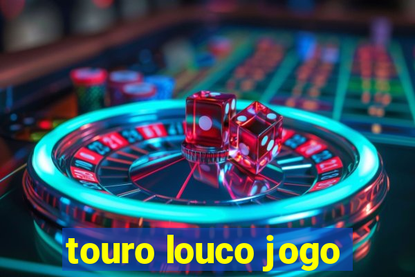 touro louco jogo