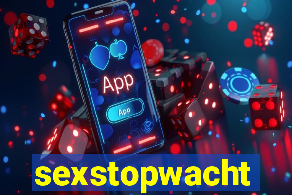 sexstopwacht