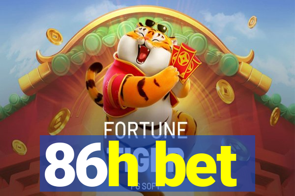 86h bet