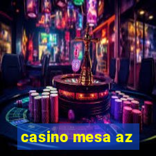 casino mesa az