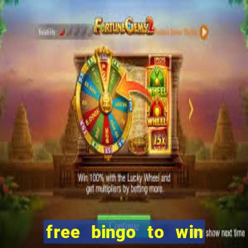 free bingo to win real money