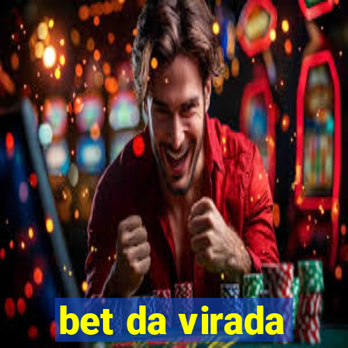 bet da virada