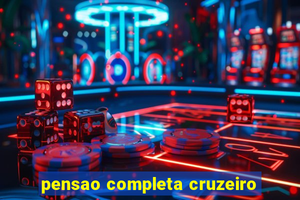 pensao completa cruzeiro