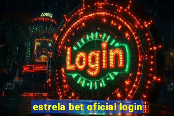 estrela bet oficial login