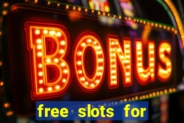 free slots for real money