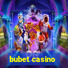 bubet casino