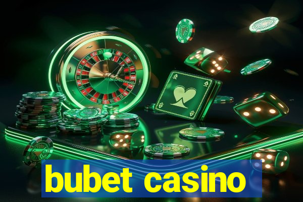 bubet casino