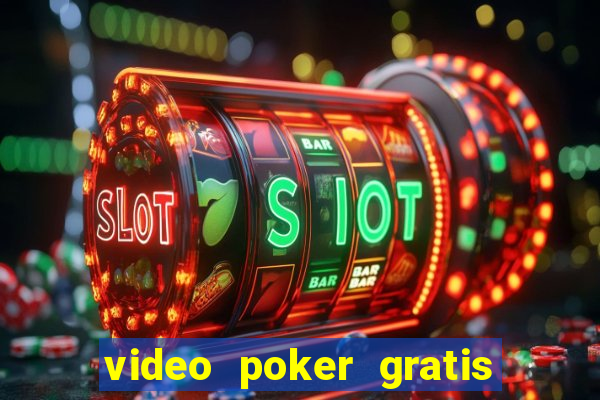 video poker gratis slot machine