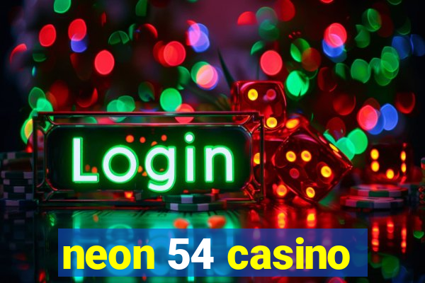 neon 54 casino