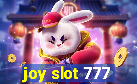 joy slot 777