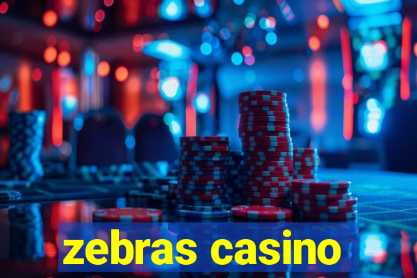 zebras casino