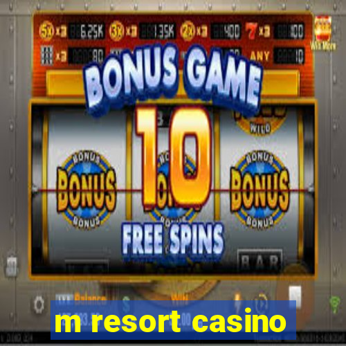 m resort casino