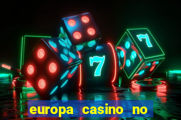 europa casino no deposit bonus