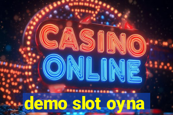 demo slot oyna