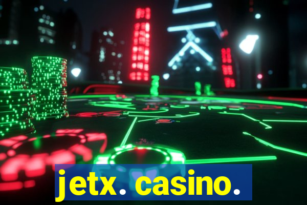 jetx. casino.