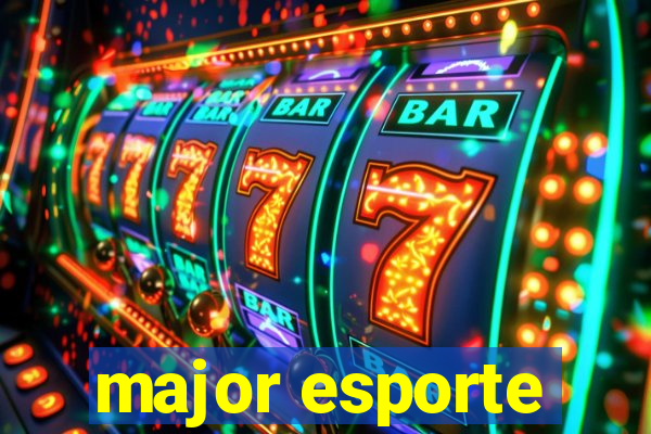 major esporte