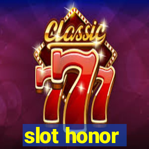 slot honor