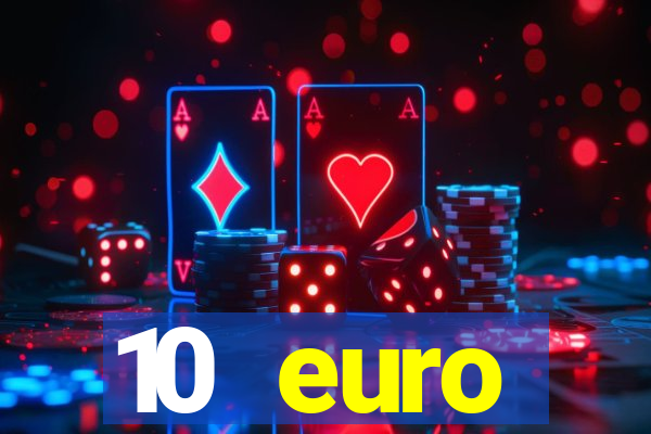 10 euro willkommensbonus casino ohne einzahlung