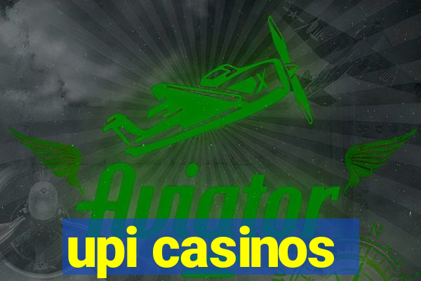 upi casinos