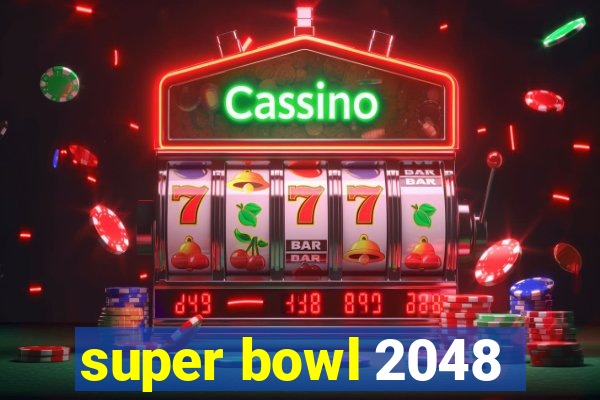 super bowl 2048