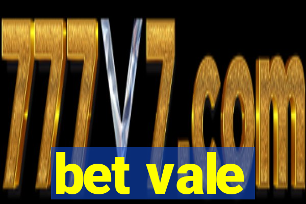 bet vale