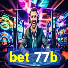 bet 77b