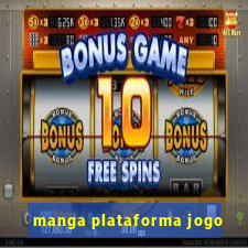 manga plataforma jogo