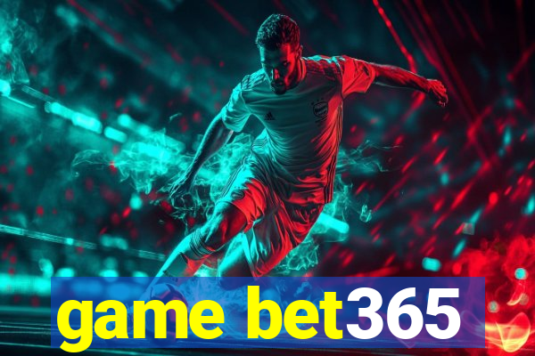 game bet365