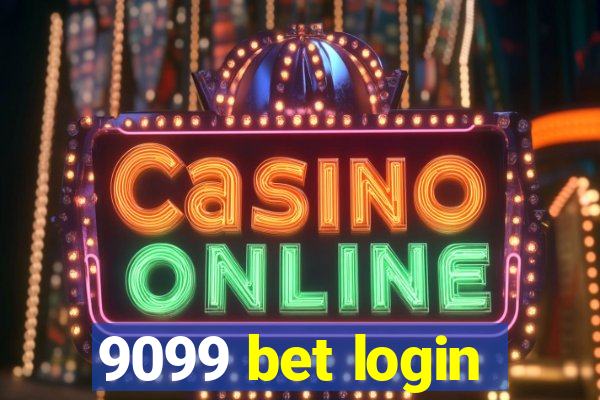 9099 bet login