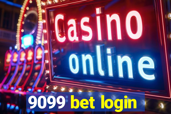 9099 bet login