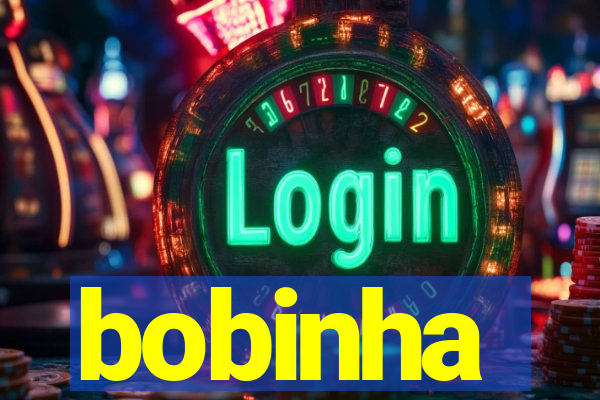 bobinha